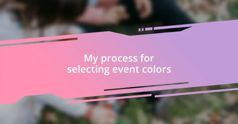 My process for selecting event colors