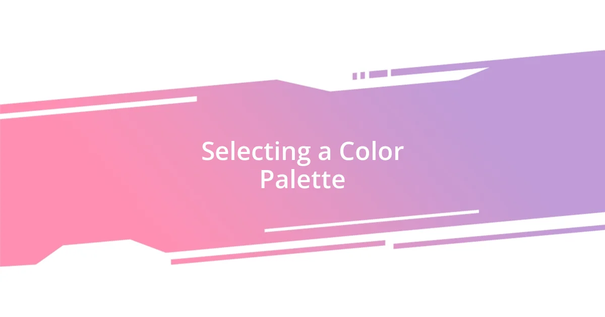 Selecting a Color Palette